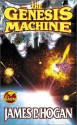 The Genesis Machine - James P. Hogan