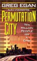 Permutation City - Greg Egan