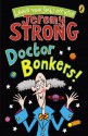 Doctor Bonkers! - Jeremy Strong, Rowan Clifford