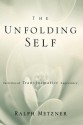 The Unfolding Self: Varieties of Transformative Experience - Ralph Metzner