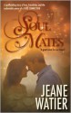 Soul Mates - Jeane Watier