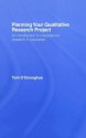 Planning Your Qualitative Research Project: An Introduction to Interpretivist Research in Education - Tom O'Donoghue