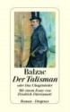 Der Talisman oder Das Chagrinleder - Honoré de Balzac, Friedrich Dürrenmatt