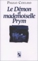 Le Demon Et Mademoiselle Prym - Paulo Coelho