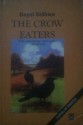 The Crow Eaters - Bapsi Sidhwa