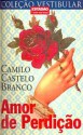 Amor de Perdição - Camilo Castelo Branco