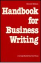 Handbook for Business Writing - L. Sue Baugh, Maridell Fryar, David Allen Thomas