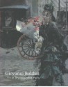 Giovanni Boldini in Impressionist Paris - Sarah Lees, Richard Kendall, Barbara Guidi