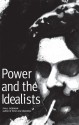 Power and the Idealists - Paul Berman