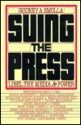 Suing the Press: Libel, the Media, and Power - Rodney A. Smolla