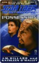 Possession (Star Trek: The Next Generation, #40) - J.M. Dillard, Kathleen O'Malley