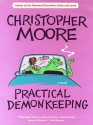 Practical Demonkeeping - Christopher Moore