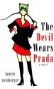 The Devil Wears Prada - Lauren Weisberger