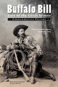 Buffalo Bill: Last of the Great Scouts (Commemorative Edition) - Helen Cody Wetmore, Zane Grey, Joy S. Kasson