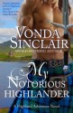 My Notorious Highlander (Highland Adventure 5) - Vonda Sinclair