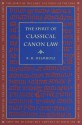 The Spirit of Classical Canon Law - R.H. Helmholz