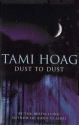 Dust To Dust - Tami Hoag