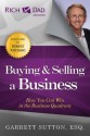 Buying and Selling a Business: How You Can Win in the Business Quadrant - Garrett Sutton