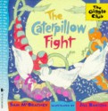 The Caterpillow Fight (Giggle Club) - Sam McBratney, Jill Barton