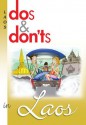 Dos & Don'ts in Laos - Shane Powell, Louis Cazalis