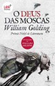 O Deus das Moscas - William Golding