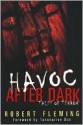 Havoc after Dark - Robert Fleming, Tananarive Due