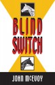 Blind Switch: A Jack Doyle Mystery - John McEvoy