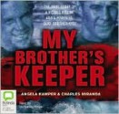 My Brother's Keeper - Angela Kamper, Charles Miranda, Humphrey Bower