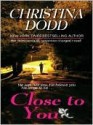 Close to You - Christina Dodd