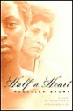 Half a Heart - Rosellen Brown