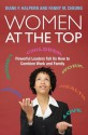 Women at the Top: Powerful Leaders Tell Us How to Combine Work and Family - Diane F. Halpern, Fanny M. Cheung