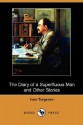 The Diary of a Superfluous Man and Other Stories - Ivan Turgenev, Constance Garnett