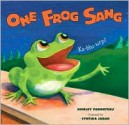 One Frog Sang - Shirley Parenteau, Cynthia Jabar