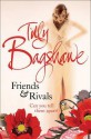 Friends & Rivals - Tilly Bagshawe