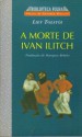 A Morte de Ivan Ilitch - Liev Tolstoy