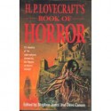 H.P. Lovecraft's Book of Horror - Stephen Jones, Dave Carson, H.P. Lovecraft