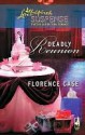 Deadly Reunion - Florence Case