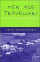 New Age Travelers - Kevin Hetherington