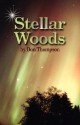 Stellar Woods - Don Thompson