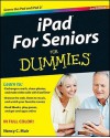 iPad for Seniors for Dummies - Nancy C. Muir