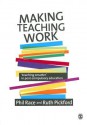 Making Teaching Work: Teaching Smarter in Post-Compulsory Education - Phil Race