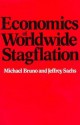 Economics of Worldwide Stagflation - Michael Bruno, Jeffrey D. Sachs