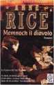 Memnoch il diavolo. Le cronache dei vampiri - Anne Rice