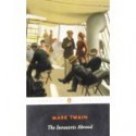 The Innocents Abroad - Mark Twain, Guy Cardwell, Tom Quirk