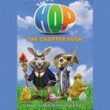 Hop: The Chapter Book (Audio) - Annie Auerbach