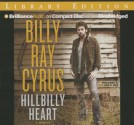 Hillbilly Heart - Billy Ray Cyrus