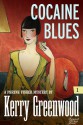 Cocaine Blues - Kerry Greenwood