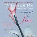 Seduced By Fire - Tara Sue Me, Seraphina Valentine