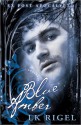 Blue Amber (Apocalypto, # 3) - L.K. Rigel