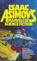 Isaac Asimov's Marvels of Science Fiction - George H. Scithers, Jo Clayton, E. Amalia Andujar, Anne Lear, Jeanne Dillard, Garry R. Osgood, Randall Garrett, Martin Gardner, F. Paul Wilson, Frederick Longbeard, Nancy Kress, Isaac Asimov, Melisa Michaels, John M. Ford, Conway Conley, Patricia Nurse, Barry B. Longyear